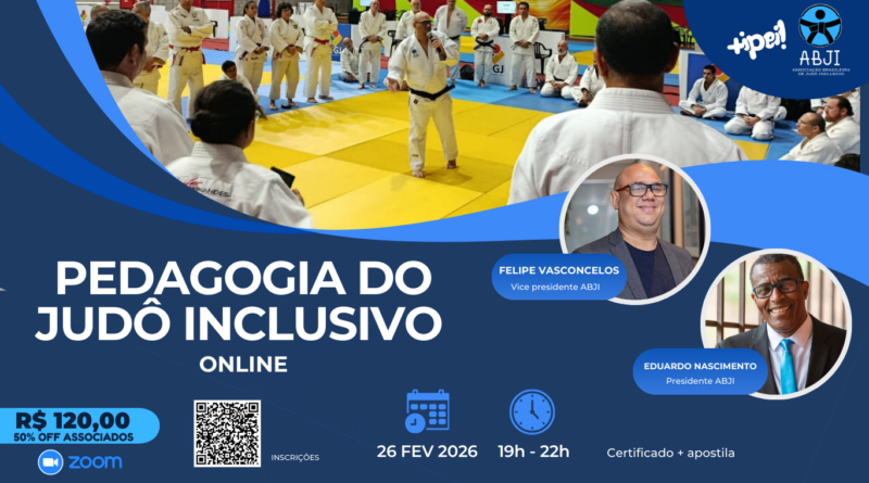 Mini Curso de Pedagogia do Judô Inclusivo, promovido pela ABJI – Associação Brasileira de Judô Inclusivo